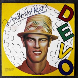 Devo – Q: Are We Not Men? A: We Are Devo!