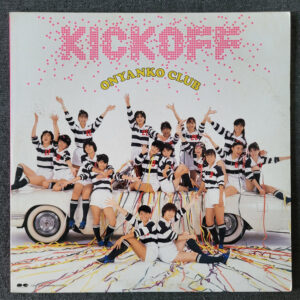 Onyanko Club – Kick Off